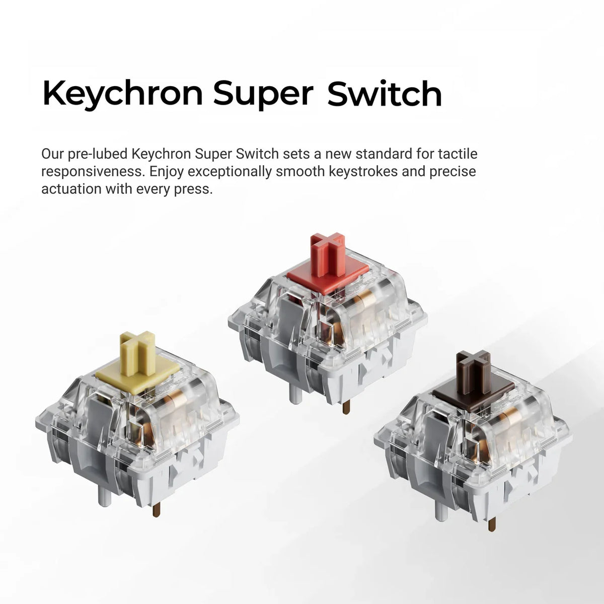 Keychron Super switches used in the C2 Pro 8K